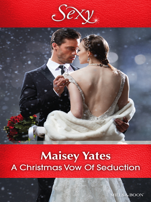 Title details for A Christmas Vow of Seduction by Maisey Yates - Wait list